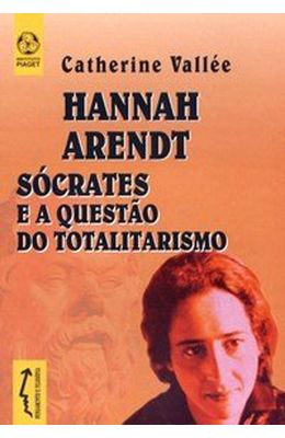 Hannah-Arendt---Socrates-e-a-questao-do-totalitarismo
