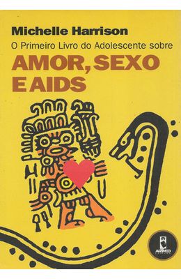 PRIMEIRO-LIVRO-DO-ADOLESCENTE-SOBRE-AMOR-SEXO-E-AIDS