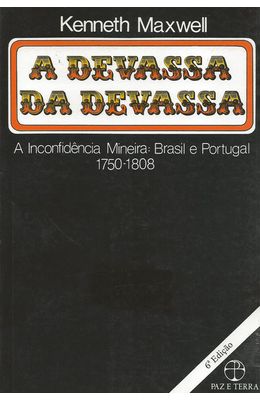 DEVASSA-DA-DEVASSA-A---A-INCONFIDENCIA-MINEIRA--BRASIL-E-PORTUGAL-1750-1808