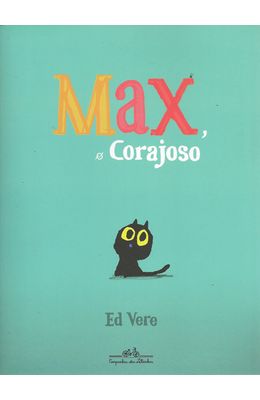 MAX---O-CORAJOSO