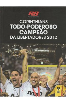 CORINTHIANS-TODO-PODEROSO-CAMPEAO-DA-LIBERTADORES-2012
