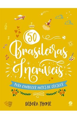 50-Brasileiras-incriveis-para-conhecer-antes-de-crescer