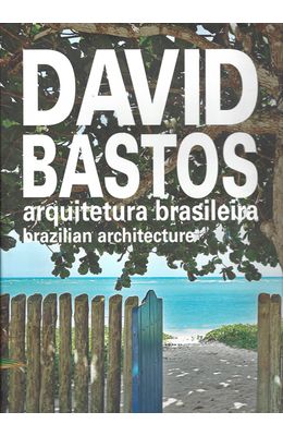 DAVID-BASTOS--ARQUITETURA-BRASILEIRA