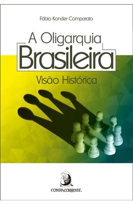 Oligarquia-brasileira-A---Visao-historica
