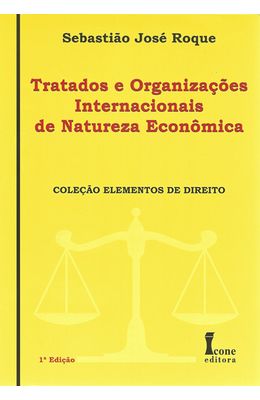 Tratados-e-organizacoes-internacionais-de-natureza-economica