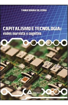 Capitalismo-e-tecnologia---Visoes-marxista-e-cognitiva