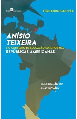 Anisio-Teixeira-e-o-conselho-de-educacao-superior-nas-republicas-americanas