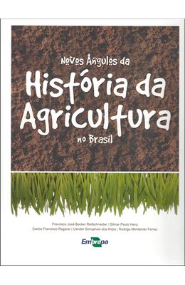 NOVOS-ANGULOS-DA-HISTORIA-DA-AGRICULTURANO-BRASIL