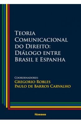 Teoria-Comunicacional-do-Direito--Dialogo-Entre-Brasil-e-Espanha