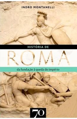 Historia-de-Roma---da-fundacao-a-queda-do-imperio