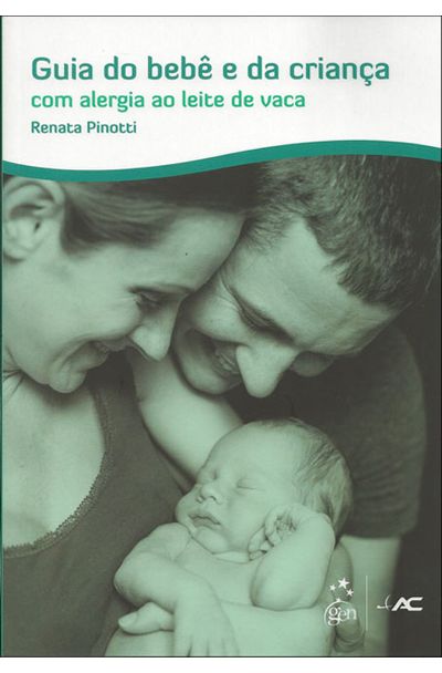 Guia Do Bebe E Da Crianca Com Alergia Ao Leite De Vaca Livrariaunesp Guia Do Bebe E Da Crianca Com Alergia Ao Leite De Vaca Livrariaunesp