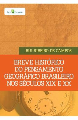 BREVE-HISTORICO-DO-PENSAMENTO-GEOGRAFICO-BRASILEIRO-NOS-SECULOS-XIX-E-XX