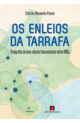 Os-enleios-da-tarrafa--etnografia-de-uma-relacao-transnacional-entre-ONGs