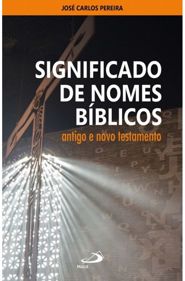 Significado de Nomes Bíblicos - livrariaunesp