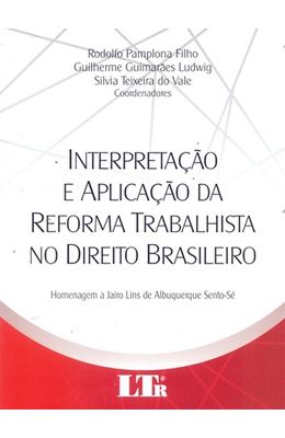 Interpretacao-e-aplicacao-da-reforma-trabalhista-no-direito-brasileiro