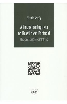 Lingua-portuguesa-no-Brasil-e-em-Portugal-A--o-caso-das-oracoes-relativas