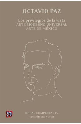 Obras-completas-IV--Los-privilegios-de-la-vista---Arte-moderno-universal