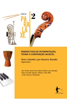 Perspectivas-de-interpretacao-teoria-e-composicao-musical--Serie-Paralaxe-n.-2-