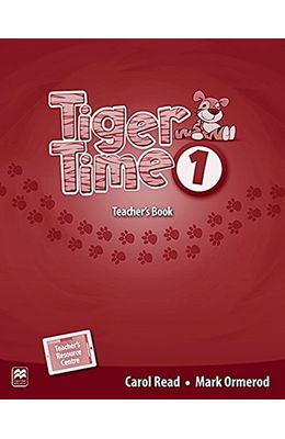 Tiger-Time-Level-1---Teatcher-s-book