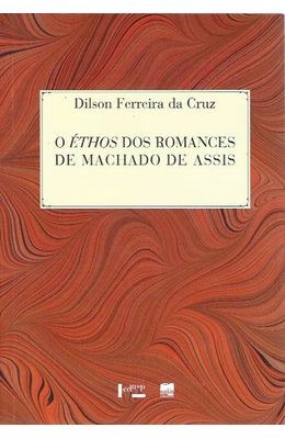 Ethos-dos-Romances-de-Machado-de-Assis-O--Uma-Leitura-Semiotica