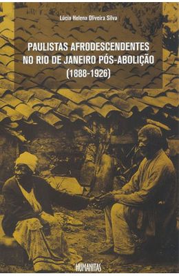 Paulistas-afrodescendentes-no-Rio-de-Janeiro-pos-abolicao--1888-1926-