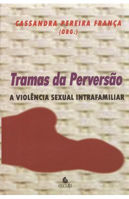 Tramas-da-Perversao--a-Violencia-Sexual-Intrafamiliar