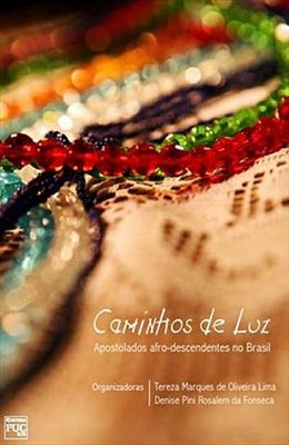 CAMINHOS-DE-LUZ---APOSTOLADOS-AFRO-DESCENDENTES-NO-BRASIL