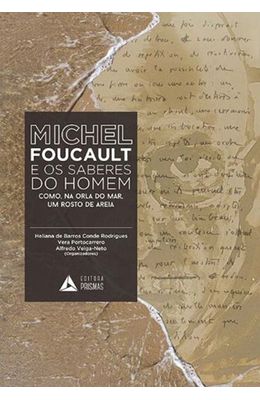 Michel-Foucault-e-os-Saberes-do-Homem---Como-na-orla-do-mar-um-rosto-na-areia