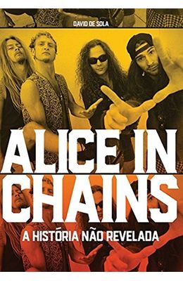 Alice-in-chains--A-historia-nao-revelada