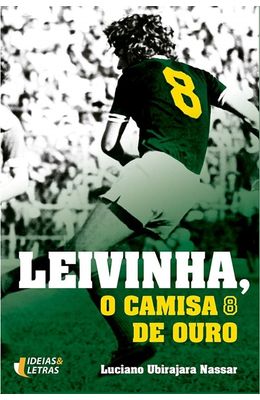 LEIVINHA-O-CAMISA-8-DE-OURO