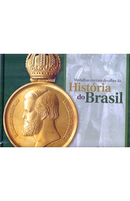 Medalhas-contam-a-historia-do-Brasil