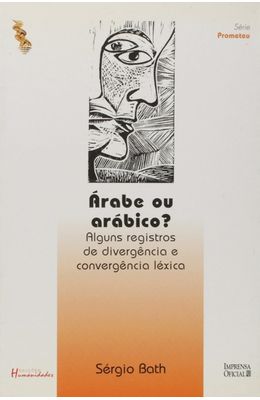 Arabe-ou-Arabico---Alguns-Registros-de-Divergencia-e-Convergencia-Lexica