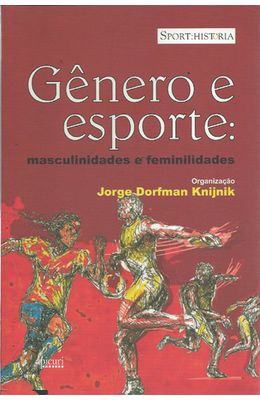 GENERO-E-ESPORTE---MASCULINIDADES-E-FEMINILIDADES