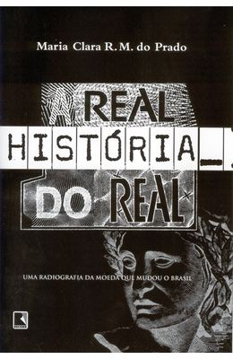 Real-historia-do-real-A