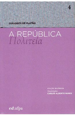 Dialogos-de-Platao---A-republica---Vol.-4---Ed.-bilingue