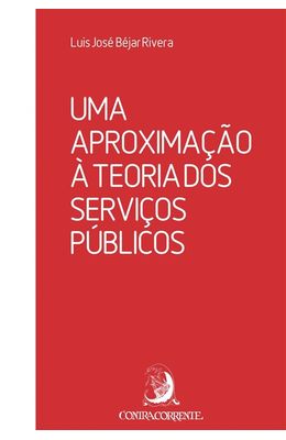 UMA-APROXIMACAO-A-TEORIA-DOS-SERVICOS-PUBLICOS