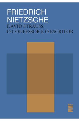 David-Strauss-o-confessor-e-o-escritor