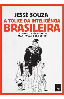 Tolice-da-intelig�ncia-brasileira-A