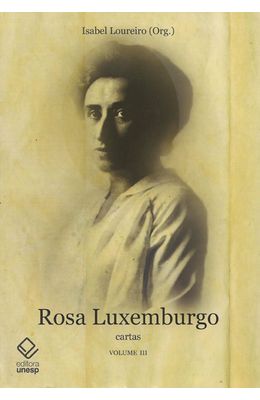 Rosa-Luxemburgo-�-Vol.-3---1�-Edi��o