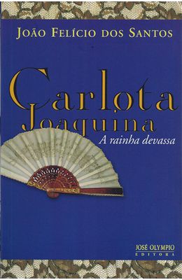 CARLOTA-JOAQUINA---A-RAINHA-DEVASSA