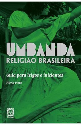 Umbanda-religi�o-brasileira--Guia-para-leigos-e-iniciantes