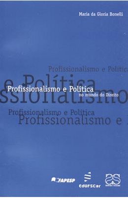 PROFISSIONALISMO-E-POLITICA-NO-MUNDO-DO-DIREITO