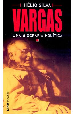 VARGAS---UMA-BIOGRAFIA-POL�TICA