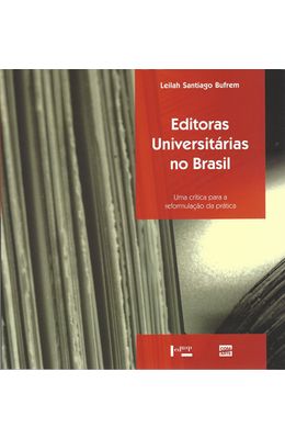 Editoras-Universit�rias-No-Brasil---Uma-Cr�tica-para-a-Reformula��o-da-Pr�tica