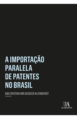 Importacao-paralela-de-patentes-no-Brasil-A