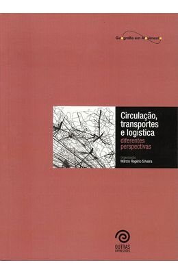 CIRCULACAO-TRANSPORTES-E-LOGISTICA---DIFERENTES-PERSPECITIVAS