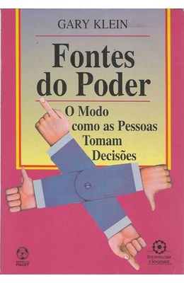 FONTES-DO-PODER---O-MODO-COMO-AS-PESSOAS-TOMAM-DECISOES