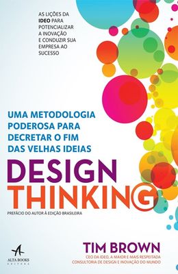 Design-Thinking---Uma-metodologia-poderosa-para-decretar-o-fim-das-velhas-ideias