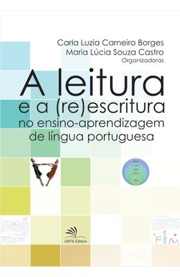 A-leitura-e-a--Re-escritura-no-ensino-aprendizagem-de-l�ngua-portuguesa