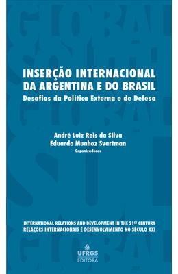 Inser��o-Internacional-da-Argentina-e-do-Brasil--Desafios-da-Pol�tica-Externa-e-de-Defesa